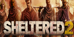 Sheltered 2