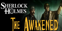 Sherlock Holmes: The Awakened