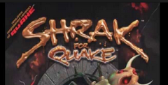 Shrak for Quake