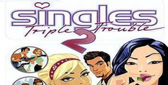 Singles 2: Triple Trouble