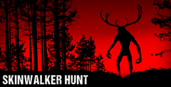 Skinwalker Hunt