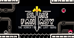 Slime Fantasy: the Search for the Lost Sword