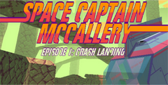 Space Captain McCallery – Episode 1: Crash Landing