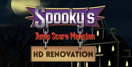 Spooky's Jump Scare Mansion: HD Renovation