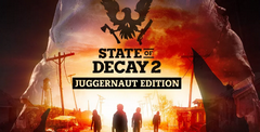 State of Decay 2: Juggernaut Edition