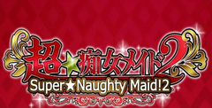 Super Naughty Maid! 2