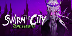 Swarm the City: Zombie Evolved