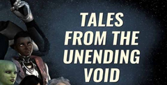 Tales From The Unending Void