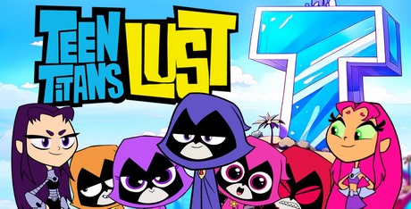 Teen Titans Lust