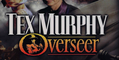 Tex Murphy: Overseer