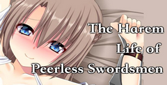 The Harem Life of Peerless Swordsmen