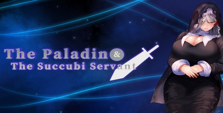 The Paladin & The Succubi Servant