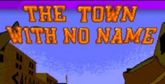 The Town With No Name