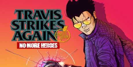 Travis Strikes Again: No More Heroes Complete Edition