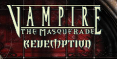 Vampire: the Masquerade - Redemption
