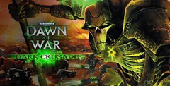 Warhammer 40,000: Dawn of War - Dark Crusade