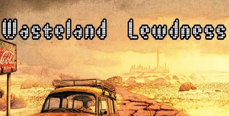 Wasteland Lewdness