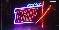 Whisper Trip