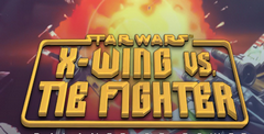 X-Wing vs. TIE Fighter