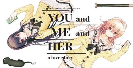 YOU and ME and HER: A Love Story