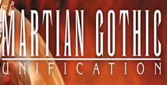 Martian Gothic: Unification