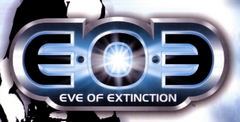 EOE: Eve of Extinction