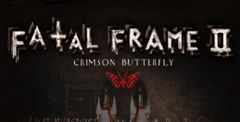 Fatal Frame 2: Crimson Butterfly