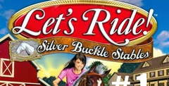 Let's Ride: Silver Buckle Stables