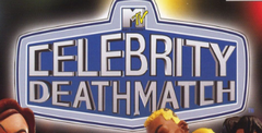 MTV's Celebrity Deathmatch