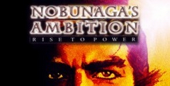 Nobunaga's Ambition: Rise to Power