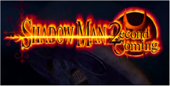 Shadow Man 2 Second Coming