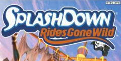 Splashdown: Rides Gone Wild