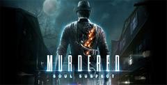 Murdered: Soul Suspect