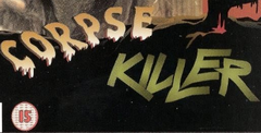 Corpse Killer