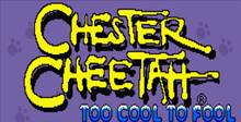 Chester Cheetah: Too Cool to Fool