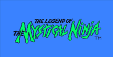 The Legend of the Mystical Ninja