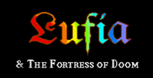 Lufia & the Fortress of Doom