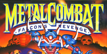 Metal Combat: Falcon's Revenge