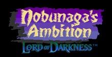 Nobunaga's Ambition: Lord of Darkness