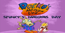 Rocko's Modern Life: Spunky's Dangerous Day