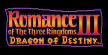 Romance of the Three Kingdoms III: Dragon of Destiny