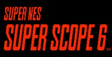 Super Scope 6