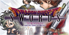 Dragon Quest Swords: The Masked Queen and The Tower of Mirrors