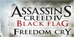 Assassin's Creed IV: Freedom Cry