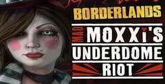 Borderlands: Mad Moxxi's Underdome Riot