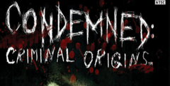 Condemned: Criminal Origins