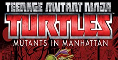 Teenage Mutant Ninja Turtles: Mutants in Manhattan