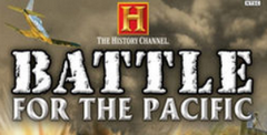 The History Channel Battle for the Pacific