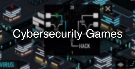 Cybersecurity Games