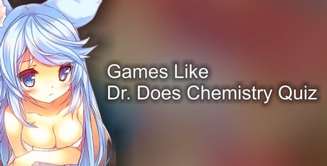 Games Like Dr. Does Chemistry Quiz